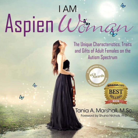 I am AspienWoman: The Unique Characteristics, Traits, and Gifts of Adult Females on the Autism Spectrum book cover
