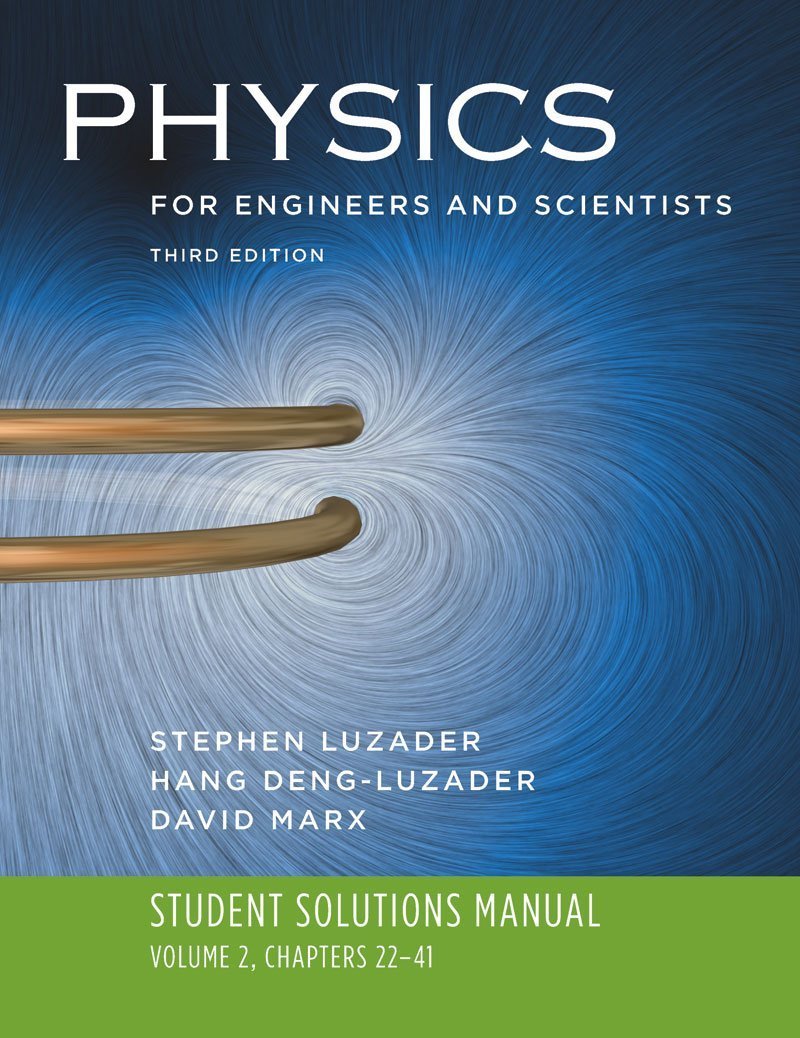 Student Solutions Manual: for Physics for Engineers and Scientists, Third Edition