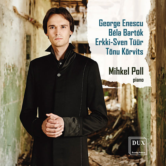 Enescu Bartok Tuur & Korvits: Piano Works book cover