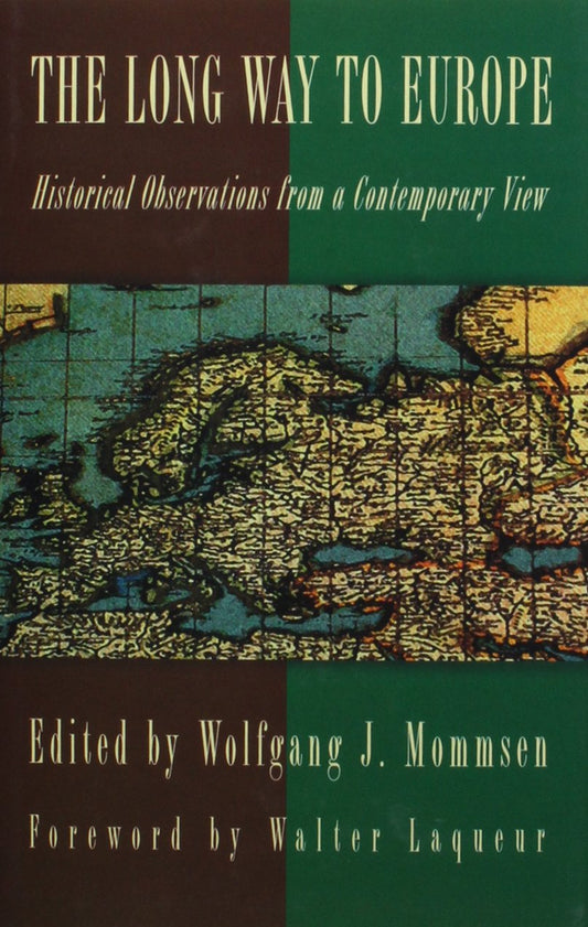 Long Way to Europe: Historical Observations from a Contemporary View book cover
