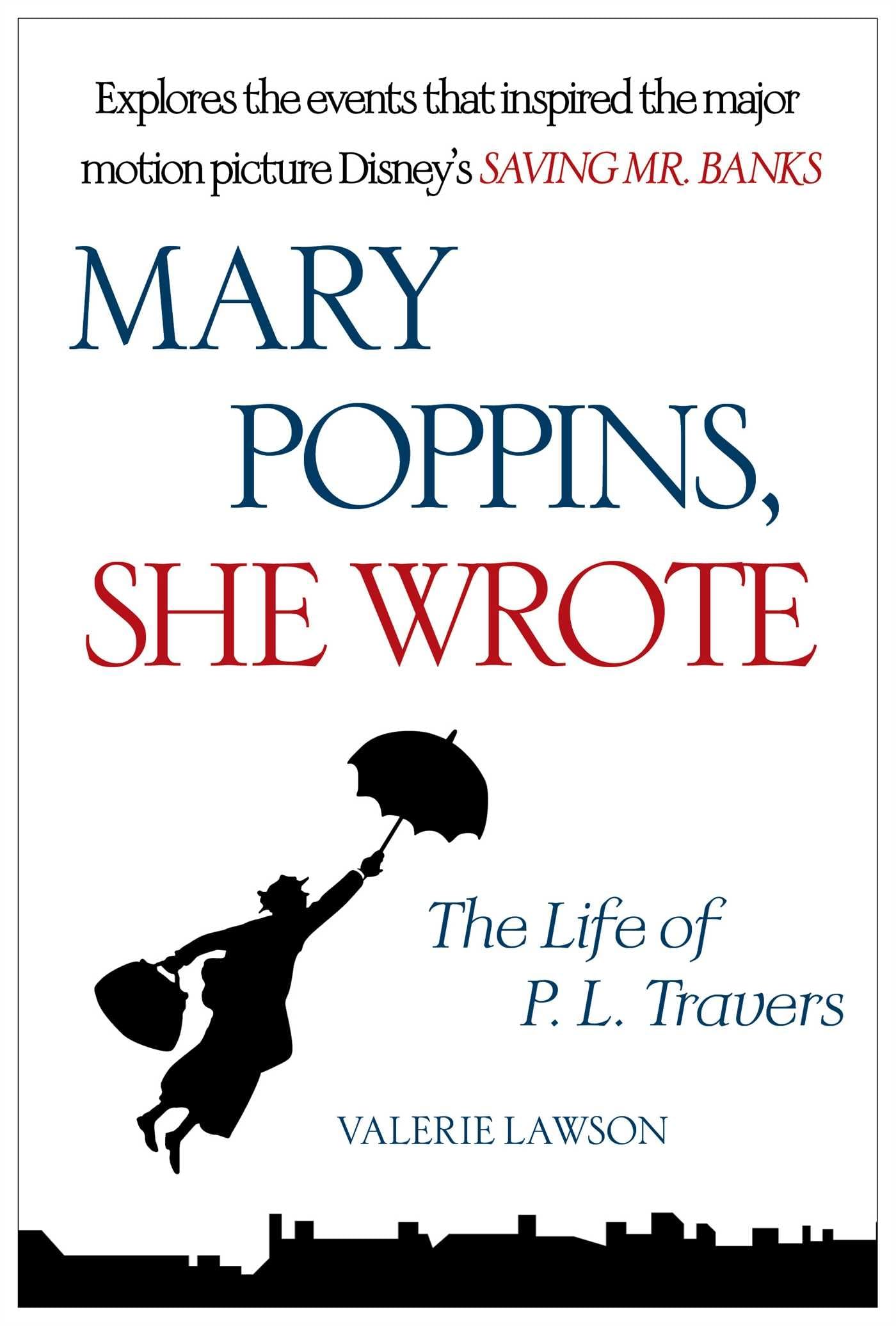 Mary Poppins, She Wrote: The Life of P. L. Travers book cover