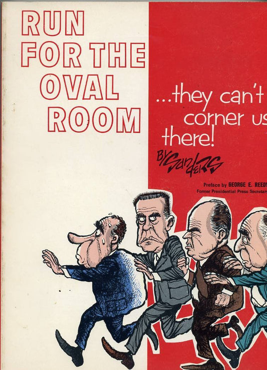 Run for the oval room: They can't corner us there