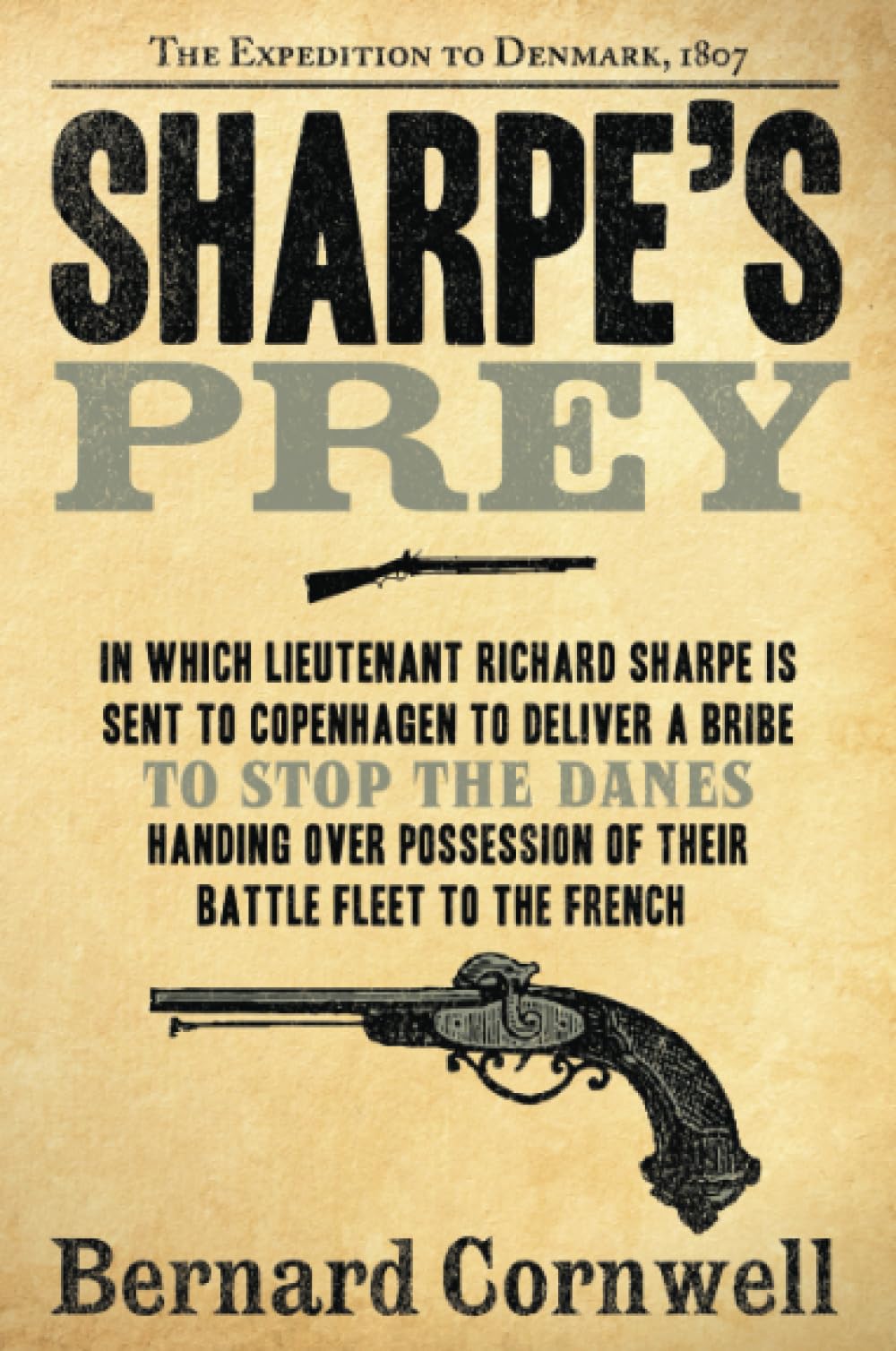 Sharpe's Prey: The Expedition to Denmark, 1807 book cover