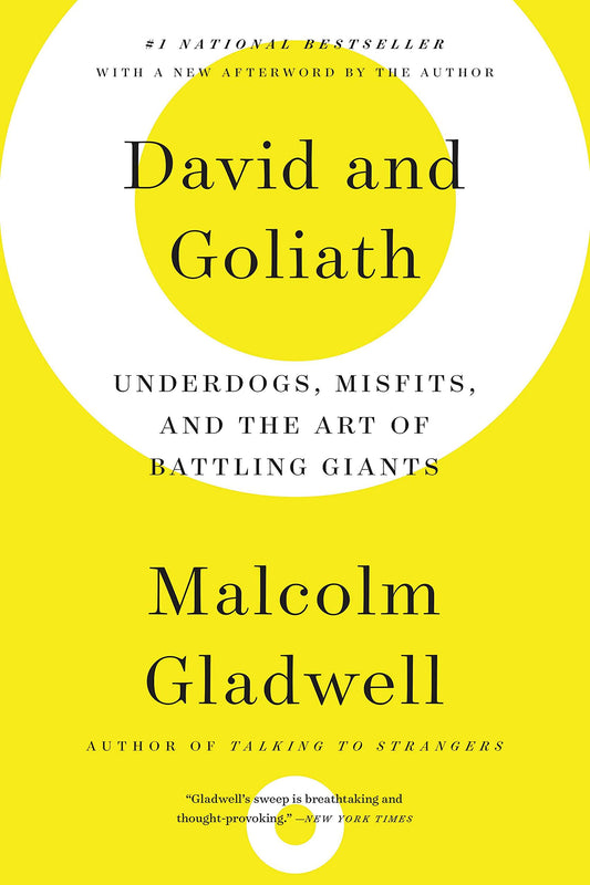David and Goliath: Underdogs, Misfits, and the Art of Battling Giants book cover