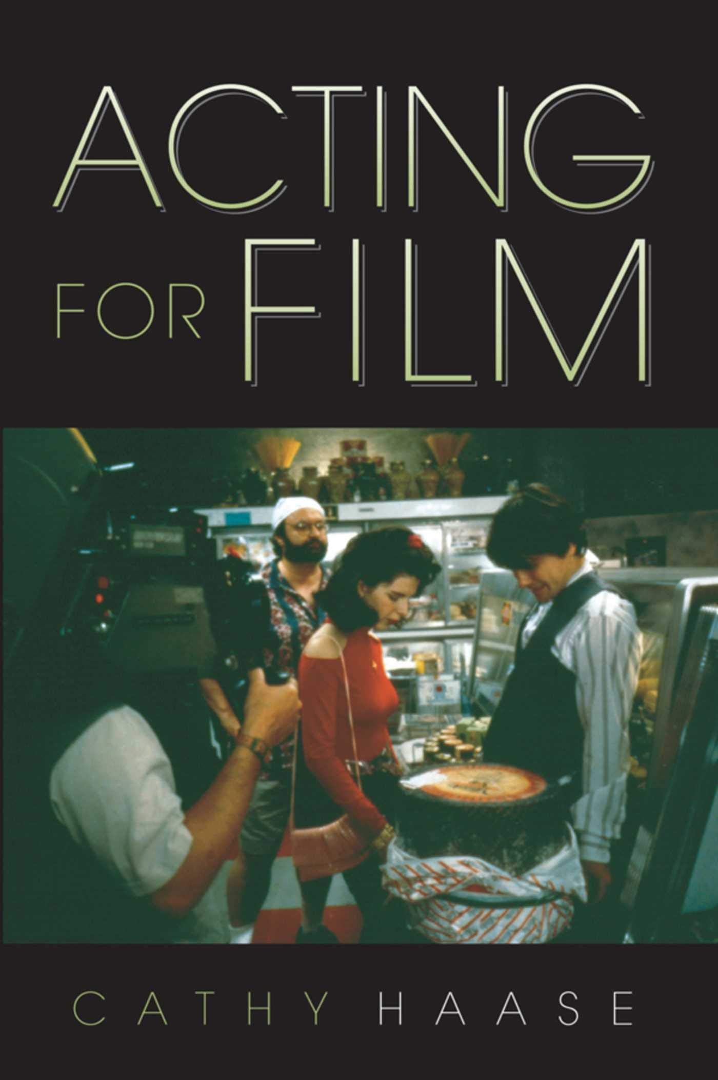 Acting for Film (Edition, First) book cover