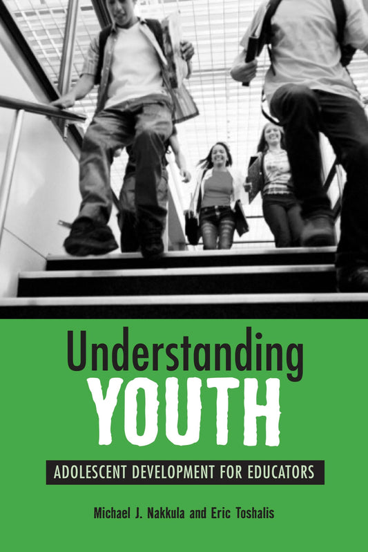 Understanding Youth: Adolescent Development for Educators