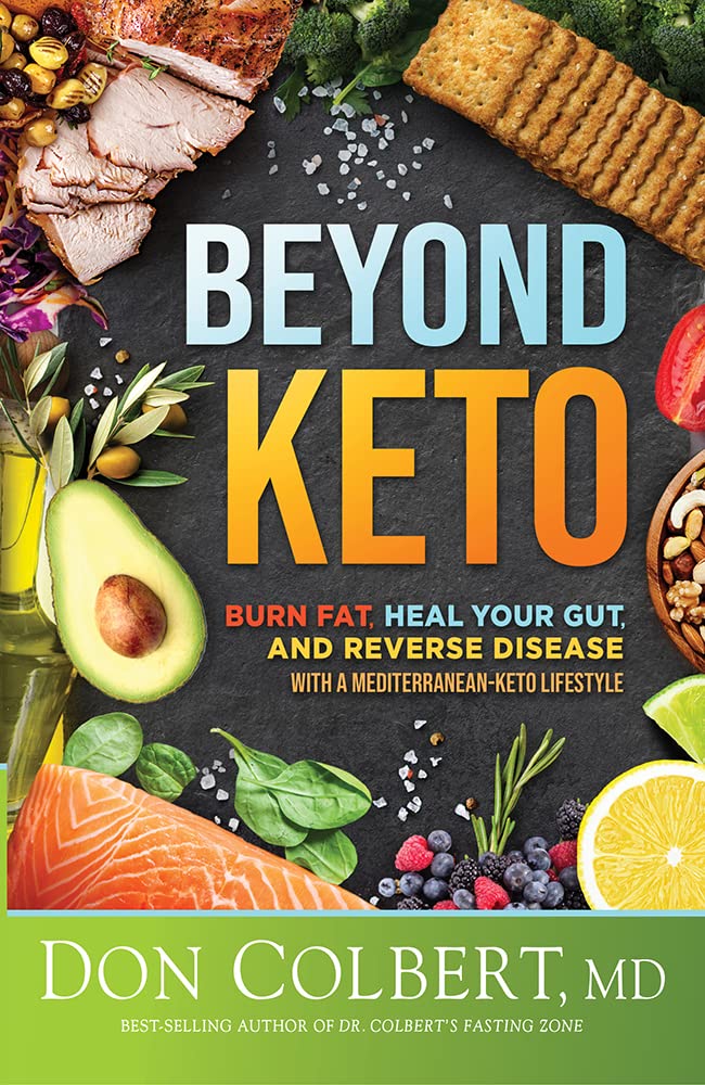Beyond Keto: Burn Fat, Heal Your Gut, and Reverse Disease with a Mediterranean-Keto Lifestyle book cover