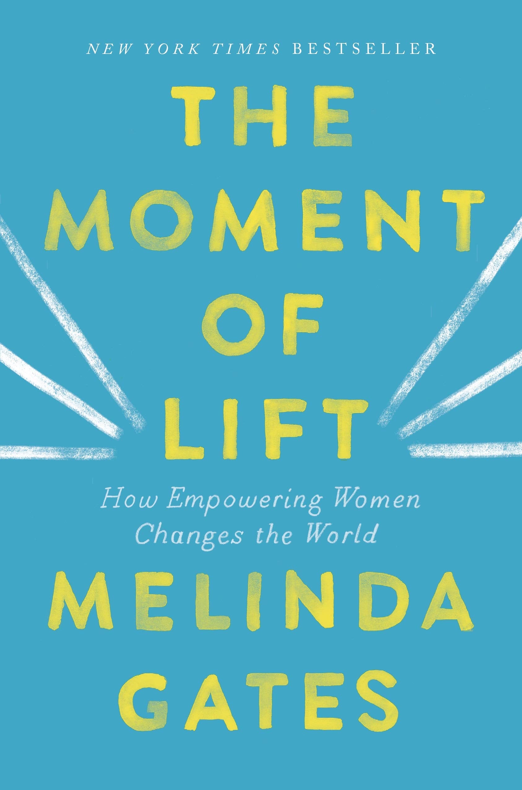 Moment of Lift: How Empowering Women Changes the World book cover