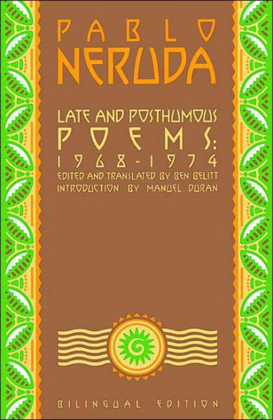 Late and Posthumous Poems, 1968-1974: Bilingual Edition book cover