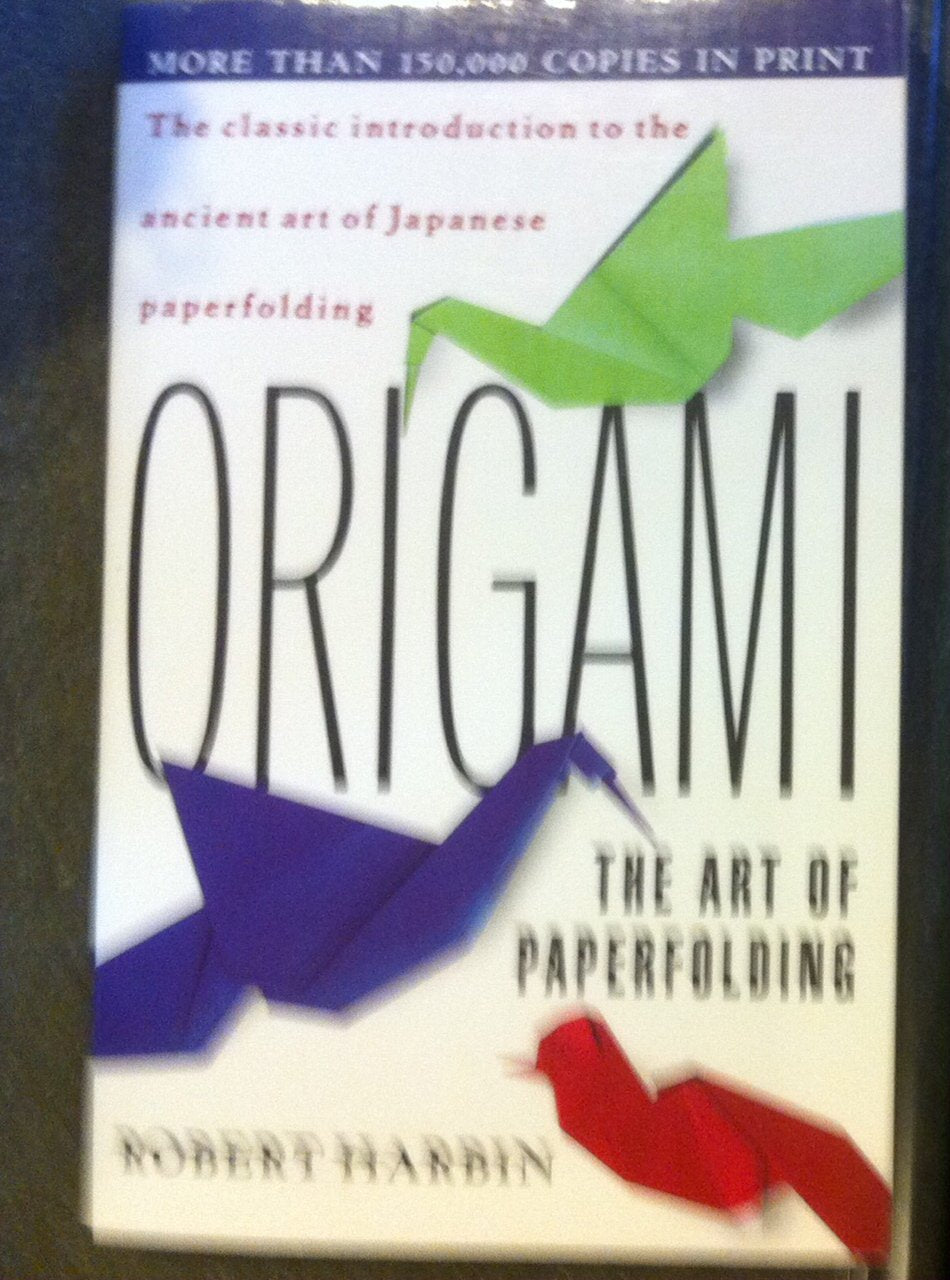 Origami: The Art of Paperfolding book cover