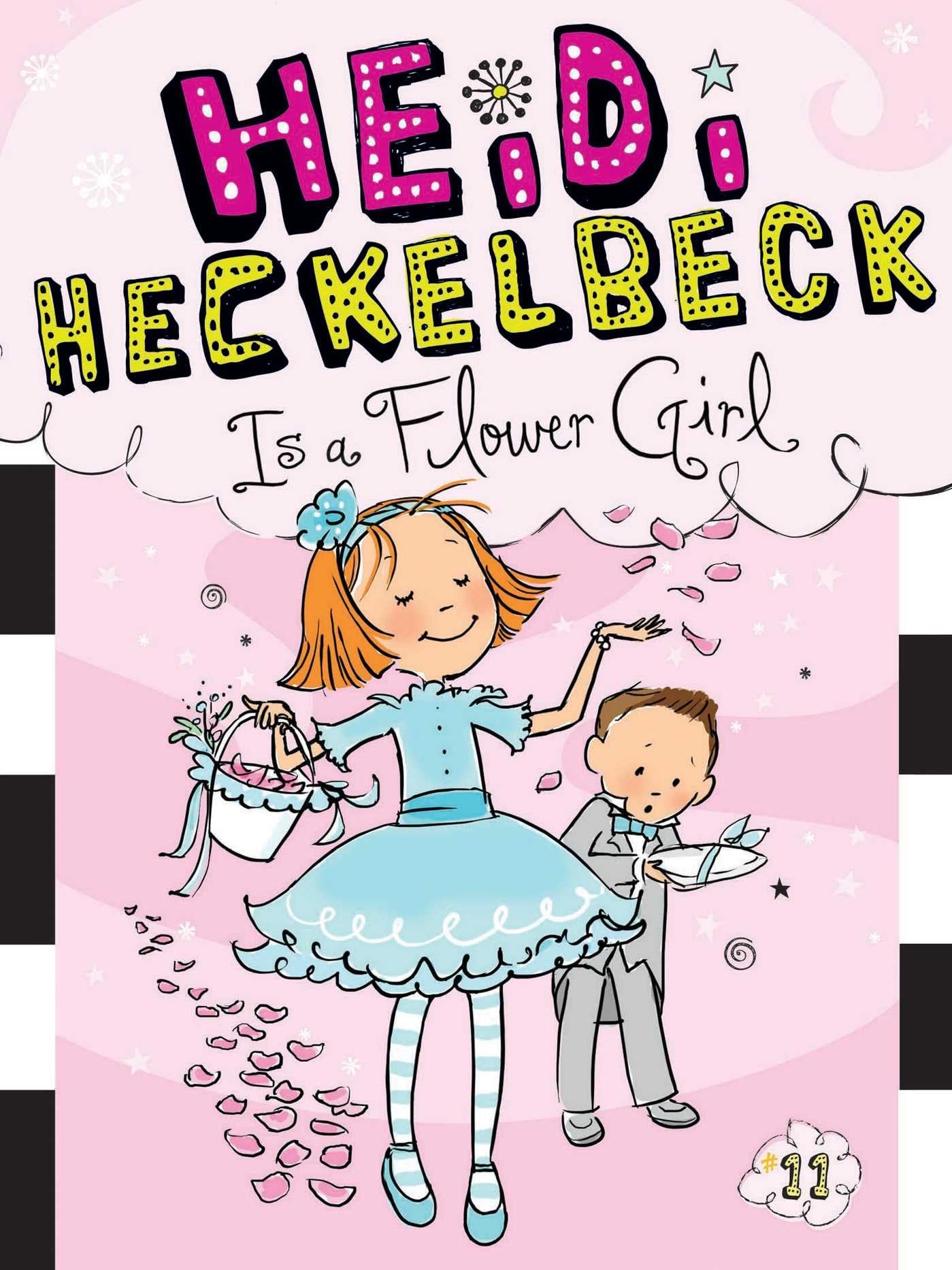 Heidi Heckelbeck Is a Flower Girl (11) book cover