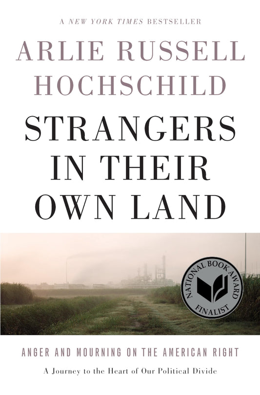 Strangers in Their Own Land: Anger and Mourning on the American Right book cover