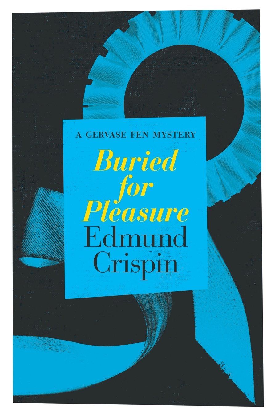 Buried for Pleasure (The Gervase Fen Mysteries)