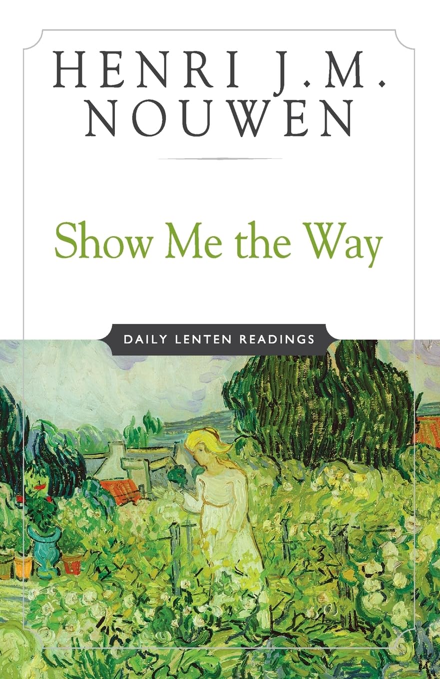 Show Me the Way Daily Lenten Readings book cover