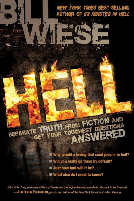 Hell: Separate Truth from Fiction and Get Your Toughest Questions Answered