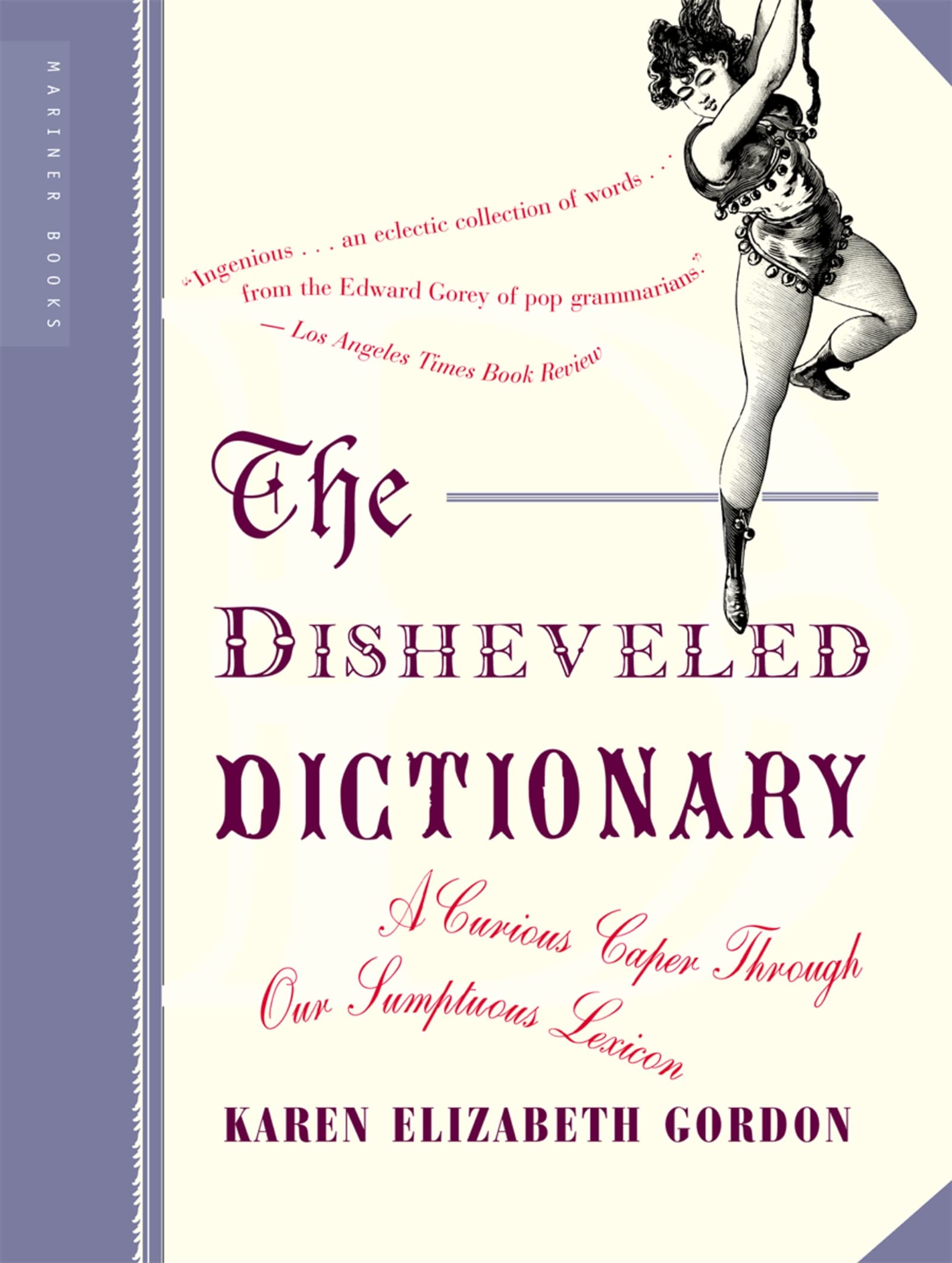 Disheveled Dictionary: A Curious Caper Through Our Sumptuous Lexicon book cover