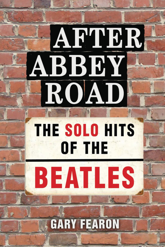 After Abbey Road: The Solo Hits of The Beatles book cover