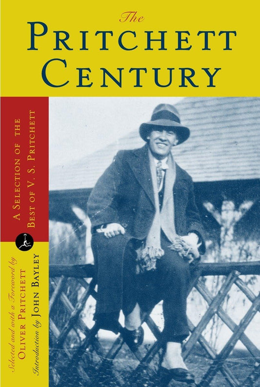 Pritchett Century: A Selection of the Best by V. S. Pritchett