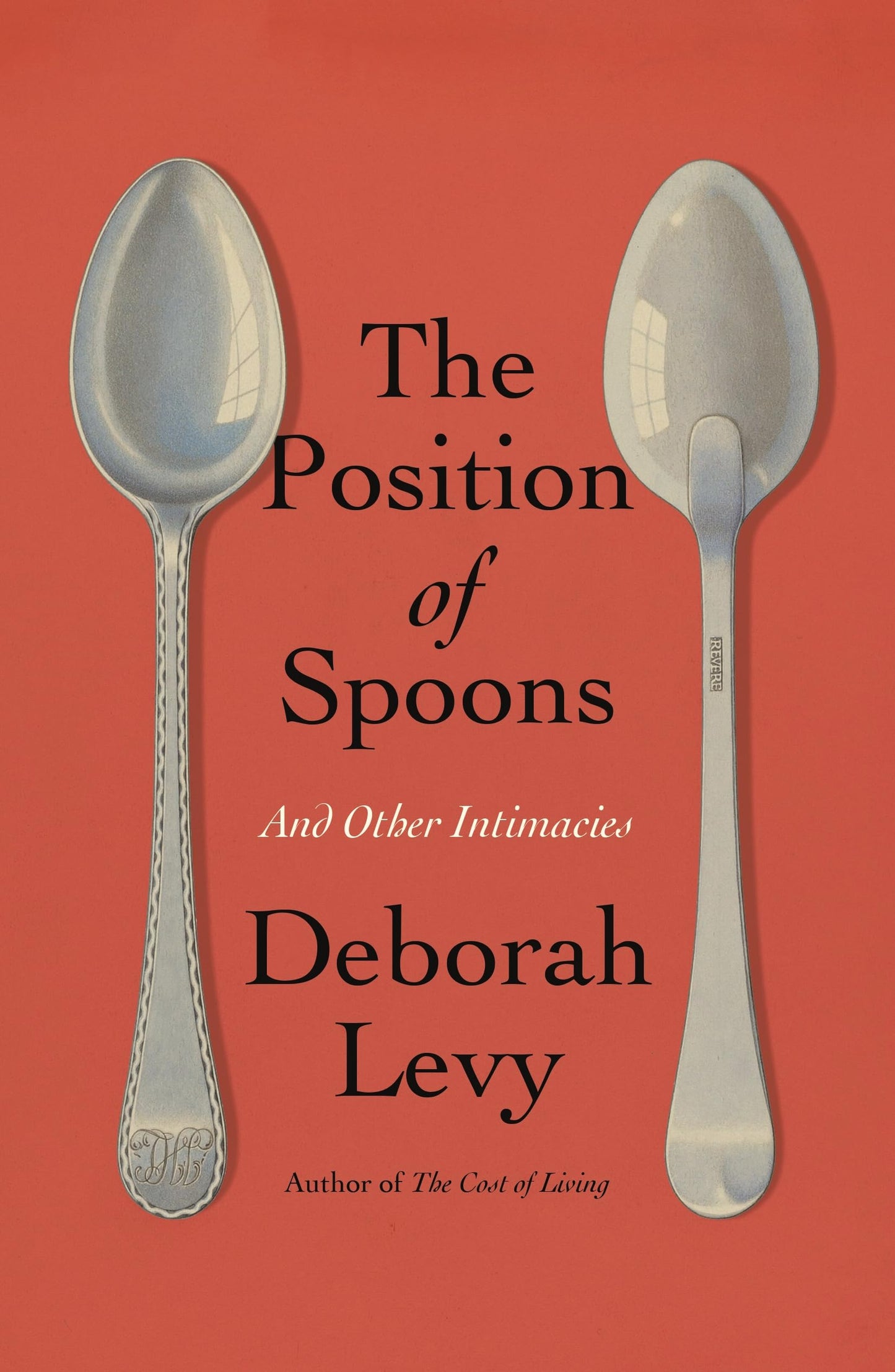 Position of Spoons: And Other Intimacies