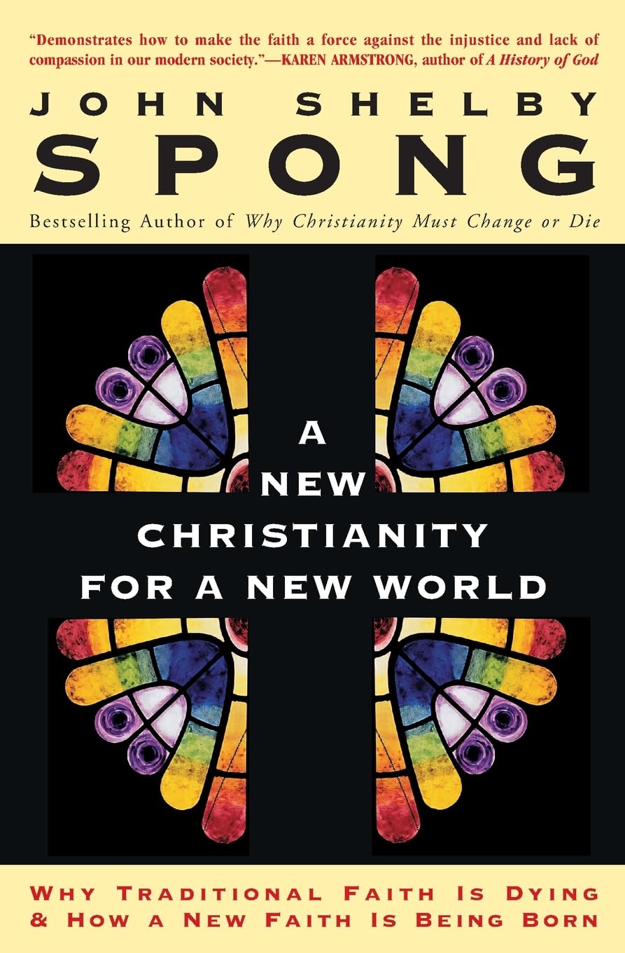 New Christianity for a New World: Why Traditional Faith Is Dying & How a New Faith Is Being Born book cover