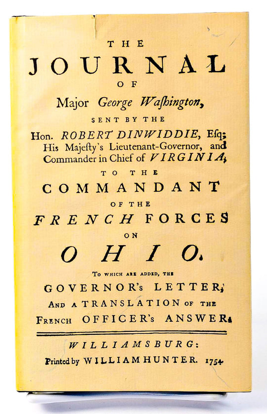 The Journal of Major George Washington: An Account of His First Official Mission, Made as Emissary from the Governor of Virginia to the Commandant of the French Forces on the Ohio, Oct. 1753-Jan. 1754 book cover