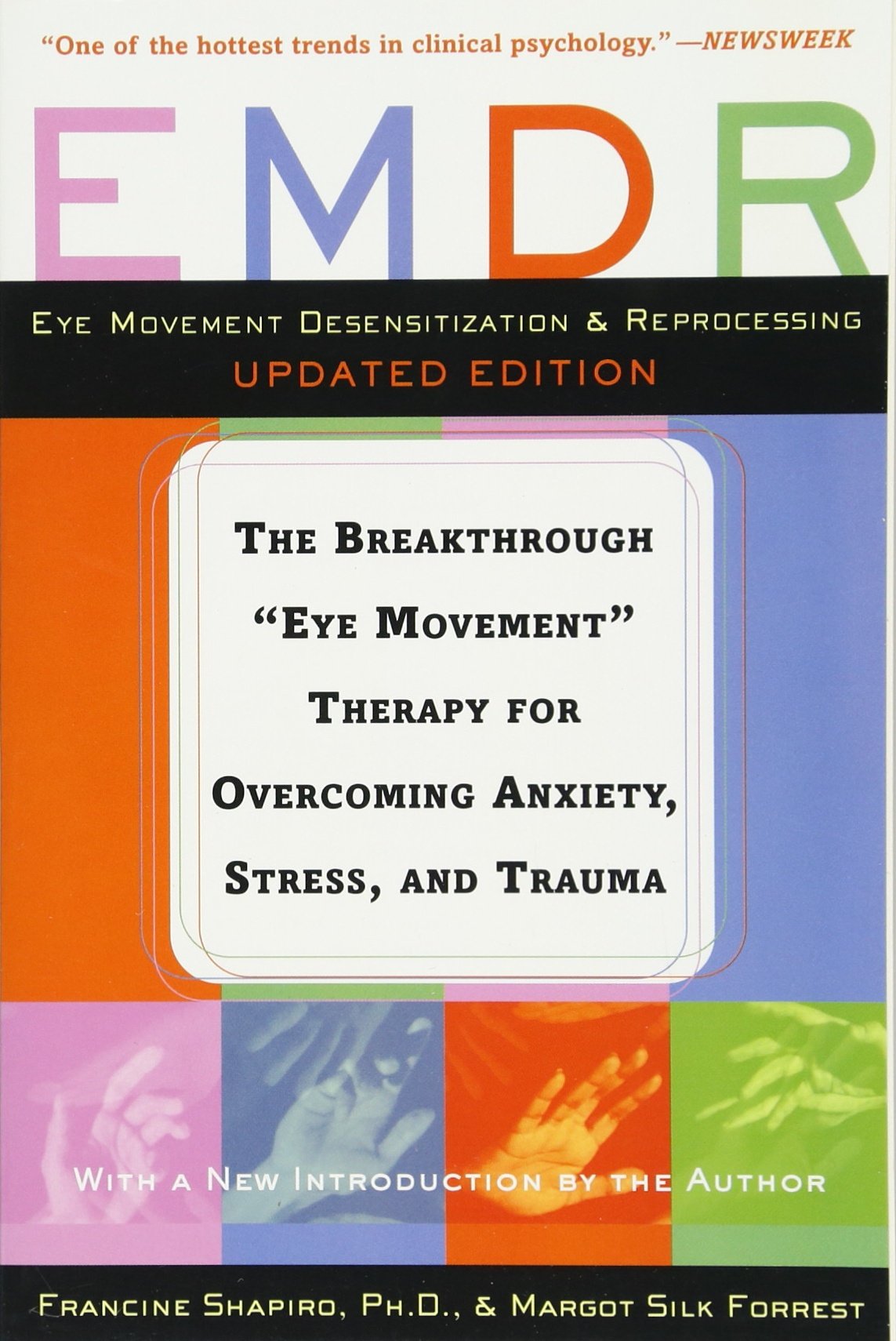 Emdr: The Breakthrough ""Eye Movement"" Therapy for Overcoming Anxiety, Stress, and Trauma (Revised) book cover