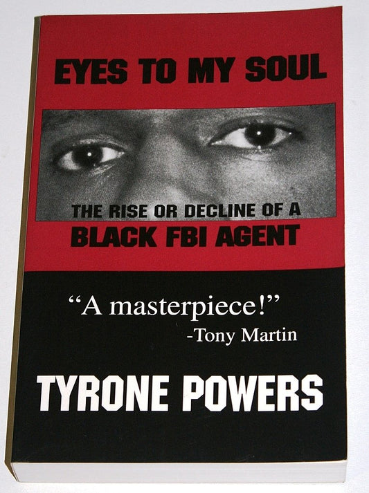 Eyes to My Soul: The Rise or Decline of a Black FBI Agent book cover