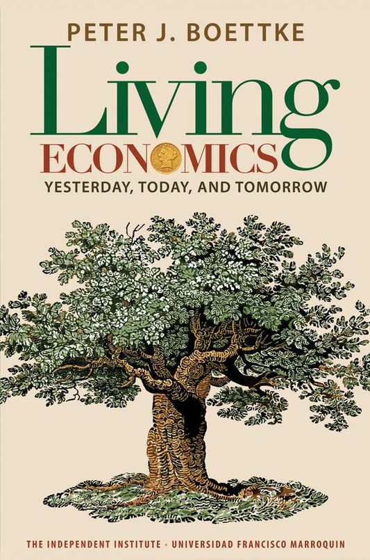 Living Economics: Yesterday, Today, and Tomorrow book cover