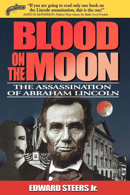Blood on the Moon: The Assassination of Abraham Lincoln book cover