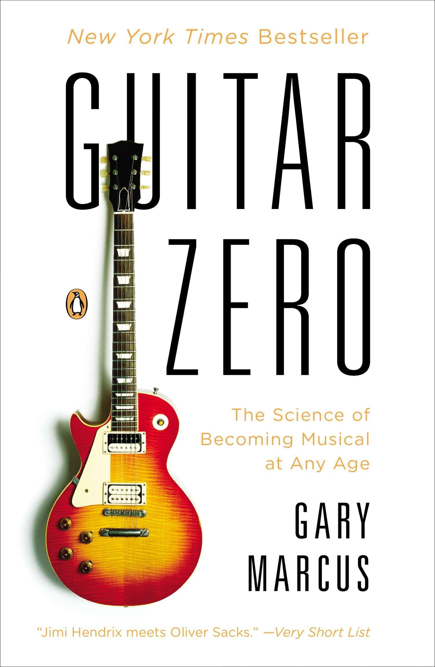 Guitar Zero: The Science of Becoming Musical at Any Age book cover