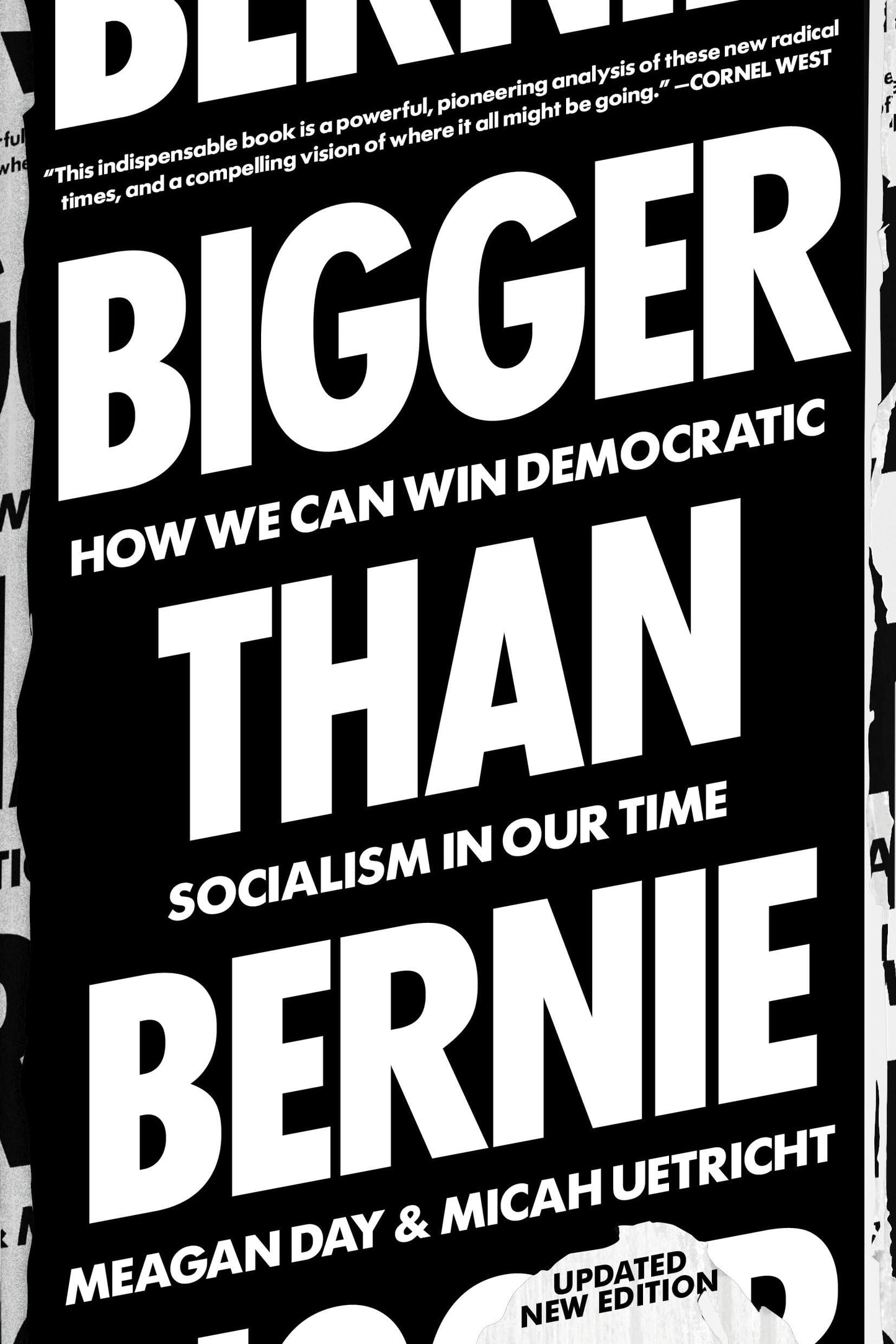 Bigger Than Bernie: How We Can Win Democratic Socialism in Our Time book cover