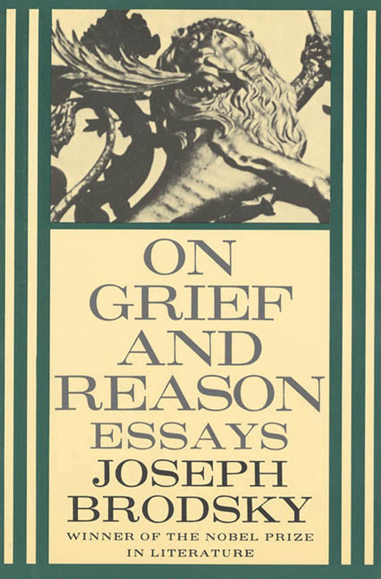 On Grief and Reason: Essays