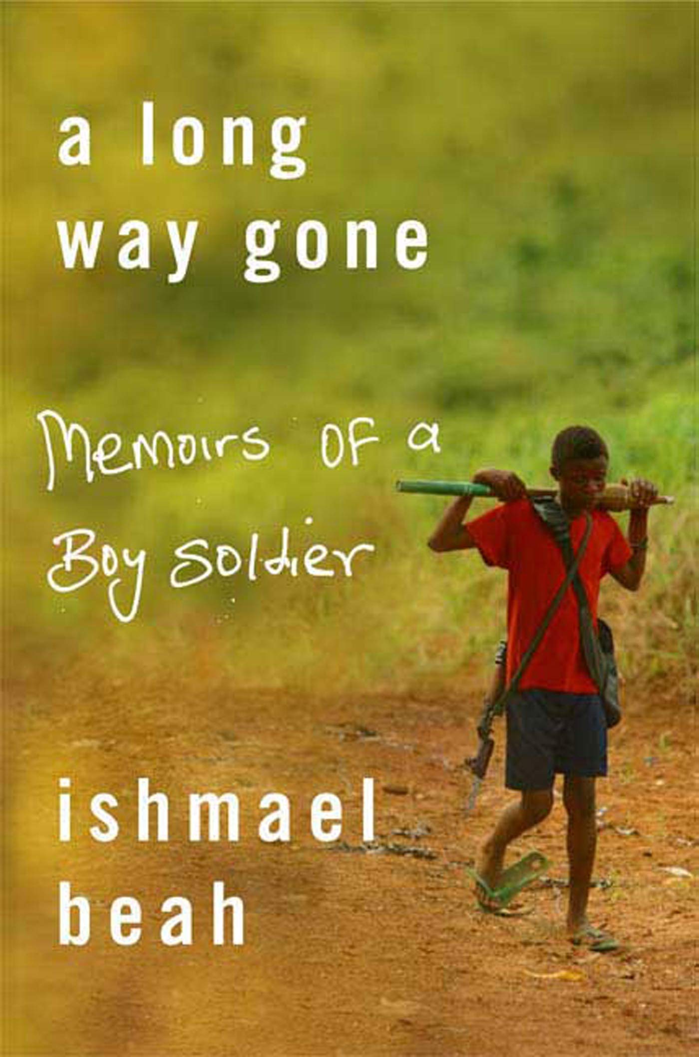Long Way Gone: Memoirs of a Boy Soldier book cover