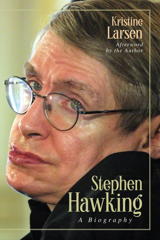 Stephen Hawking: A Biography