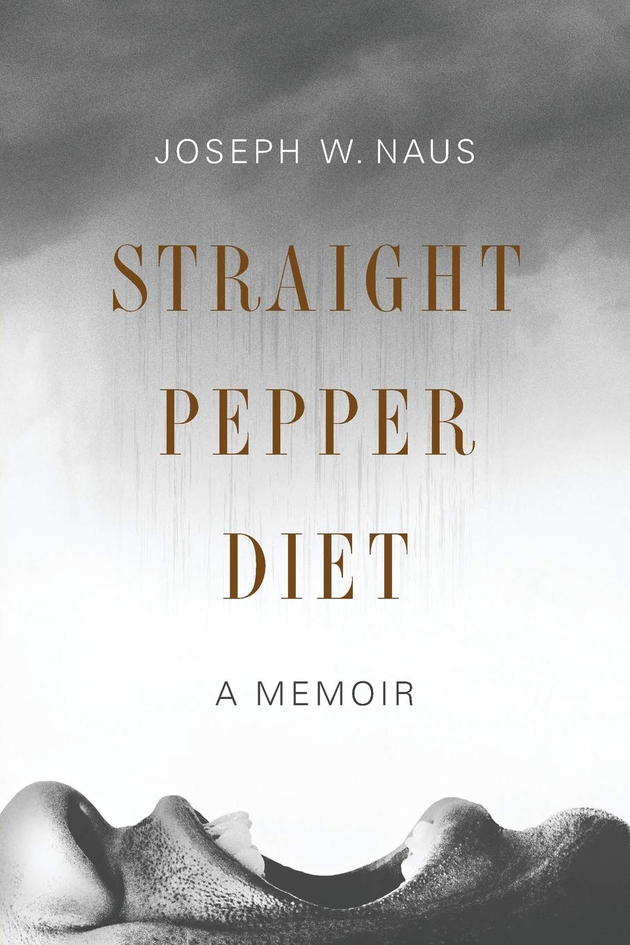 Straight Pepper Diet: A Memoir book cover