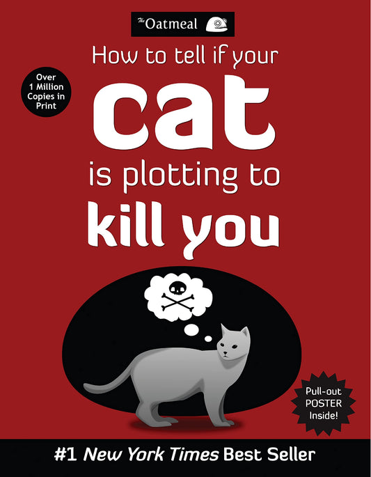 How to Tell If Your Cat Is Plotting to Kill You (Original) book cover