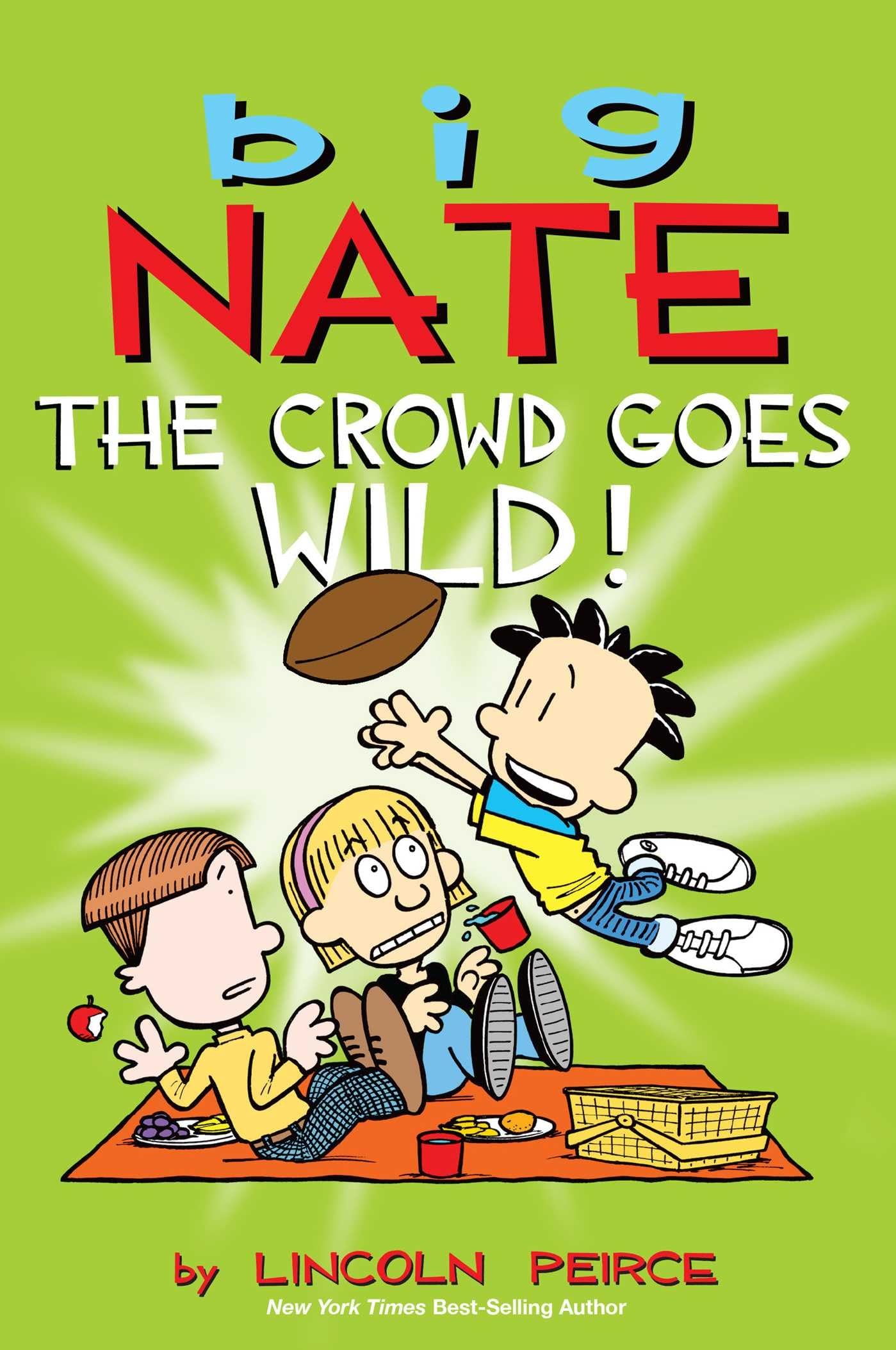 Big Nate: The Crowd Goes Wild!: Volume 9 [With Poster] book cover