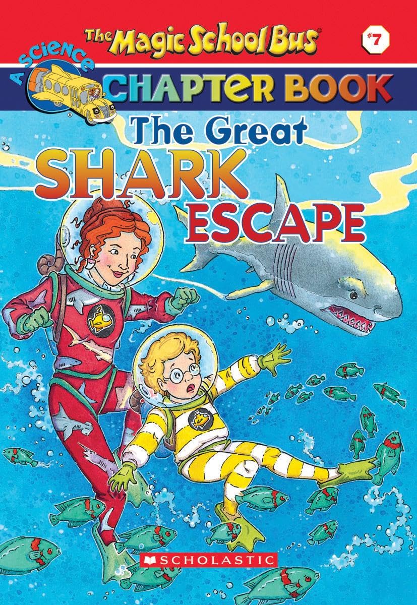 The Great Shark Escape (The Magic School Bus Chapter Book, No. 7) book cover