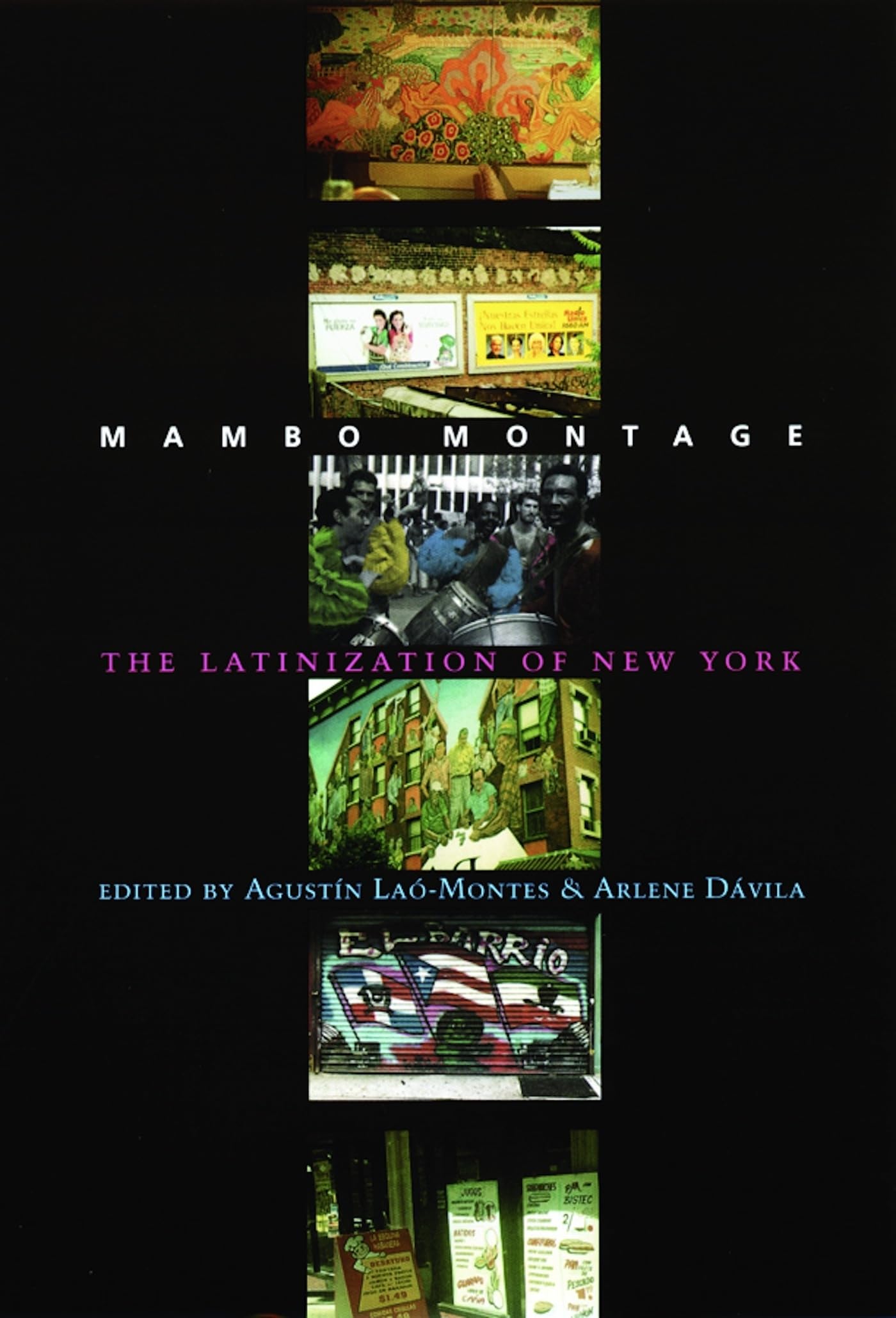 Mambo Montage: The Latinization of New York City book cover