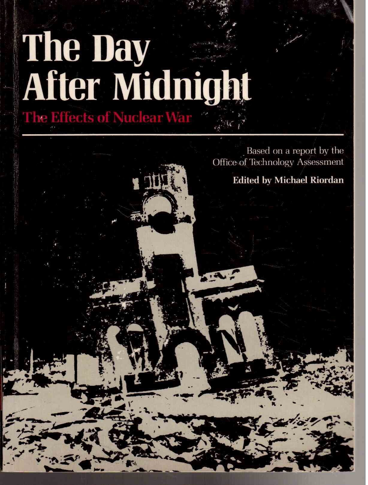 The Day After Midnight: The Effects of Nuclear War book cover