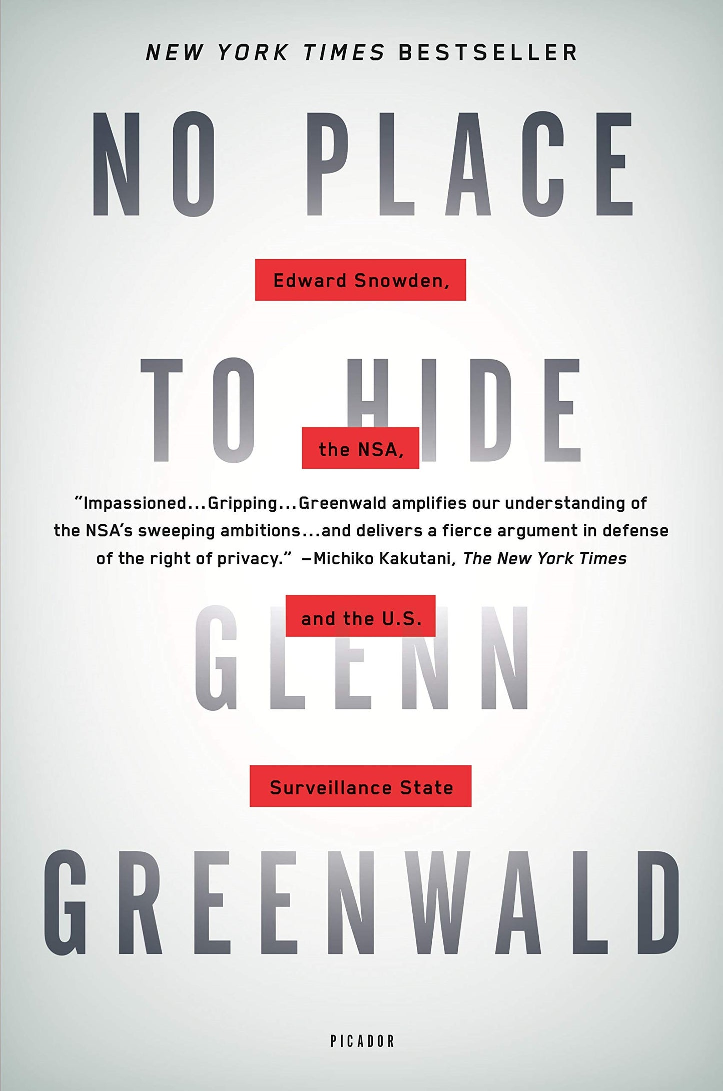 No Place to Hide: Edward Snowden, the NSA, and the U.S. Surveillance State book cover