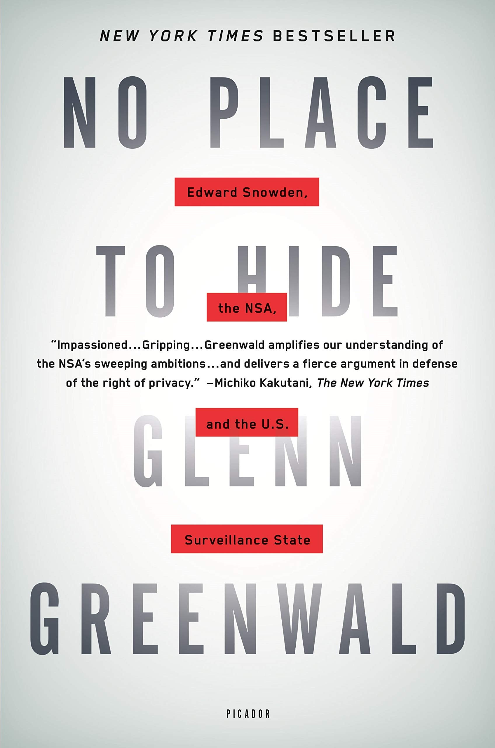 No Place to Hide: Edward Snowden, the NSA, and the U.S. Surveillance State book cover