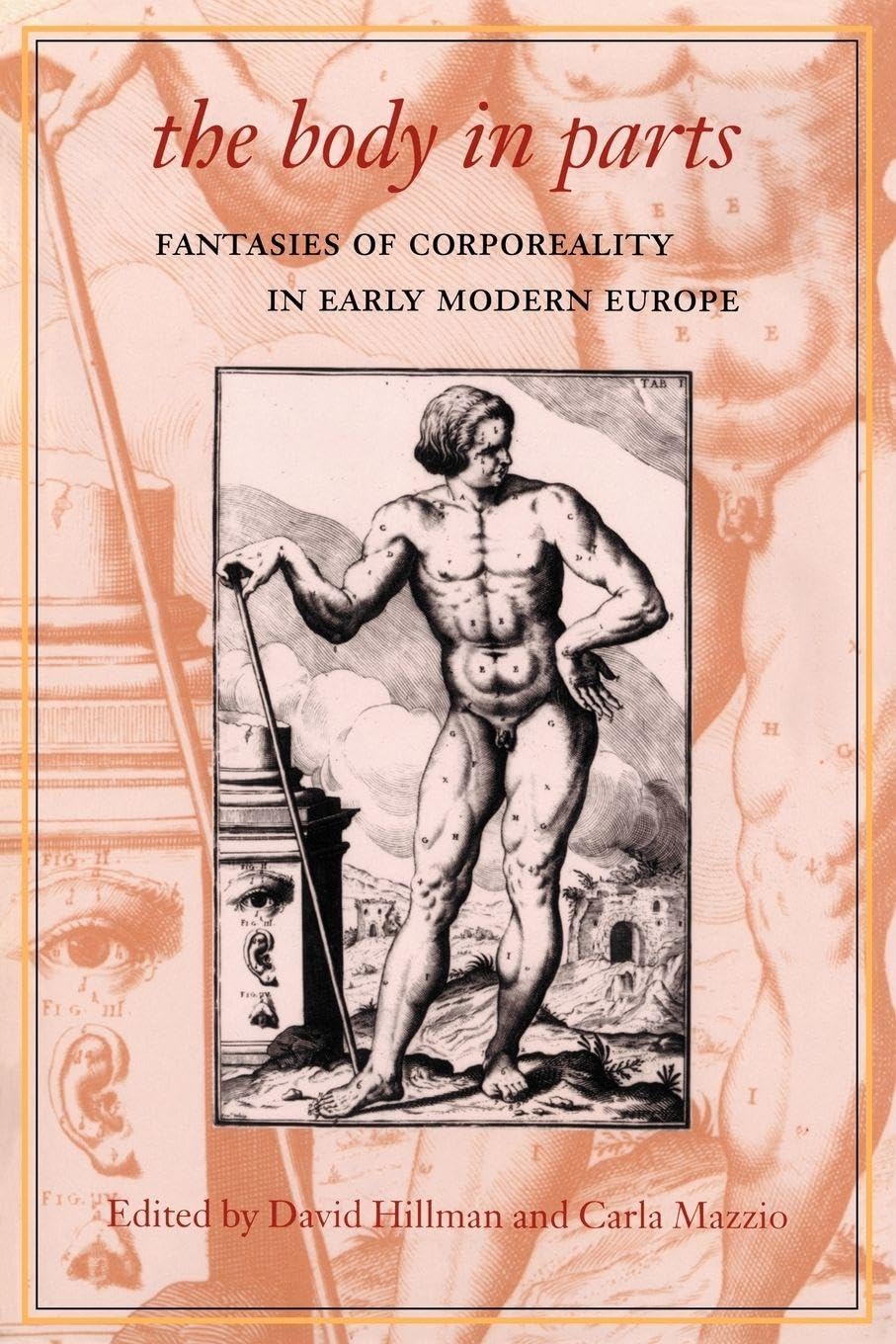 Body in Parts: Fantasies of Corporeality in Early Modern Europe book cover