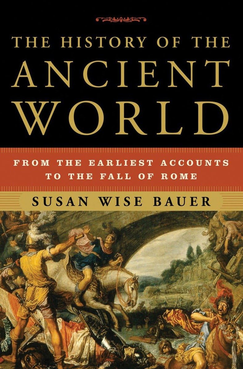 History of the Ancient World: From the Earliest Accounts to the Fall of Rome book cover