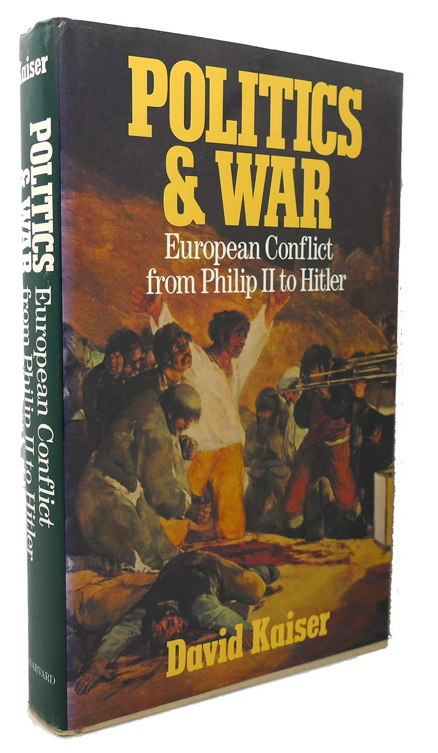 Politics and War: European Conflict from Philip II to Hitler book cover