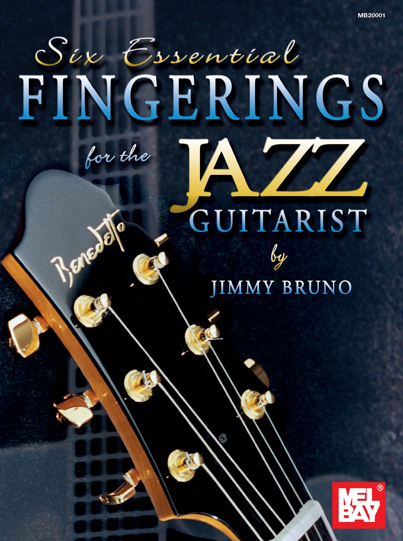 Six Essential Fingerings for the Jazz Guitarist book cover