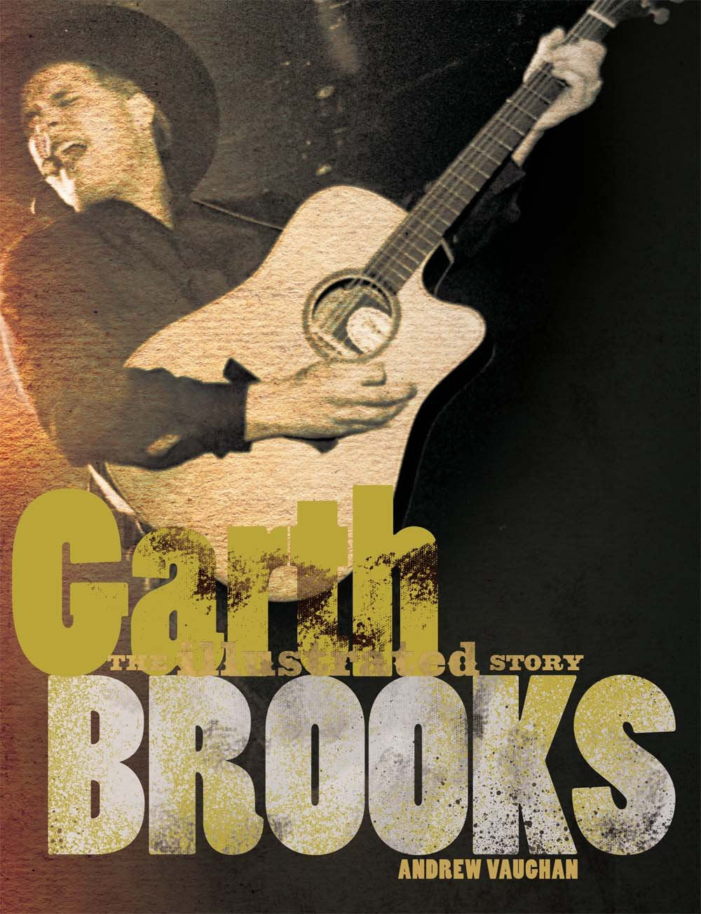 Garth Brooks: The Illustrated Story book cover