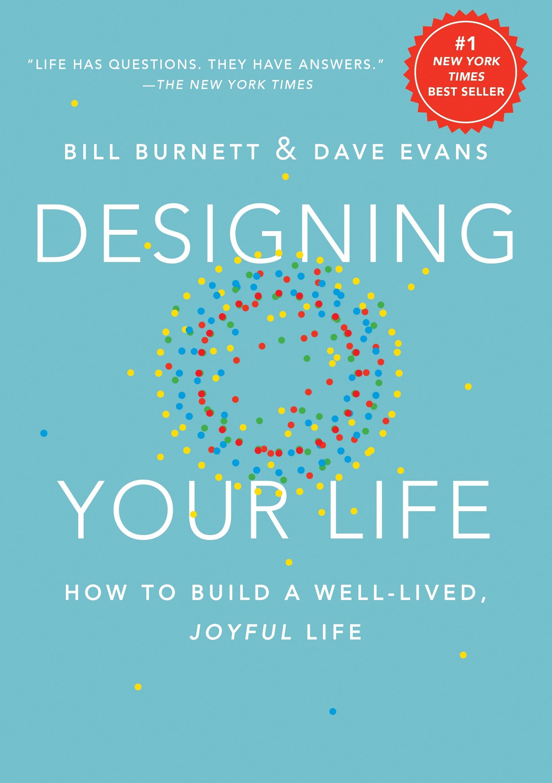 Designing Your Life: How to Build a Well-Lived, Joyful Life book cover