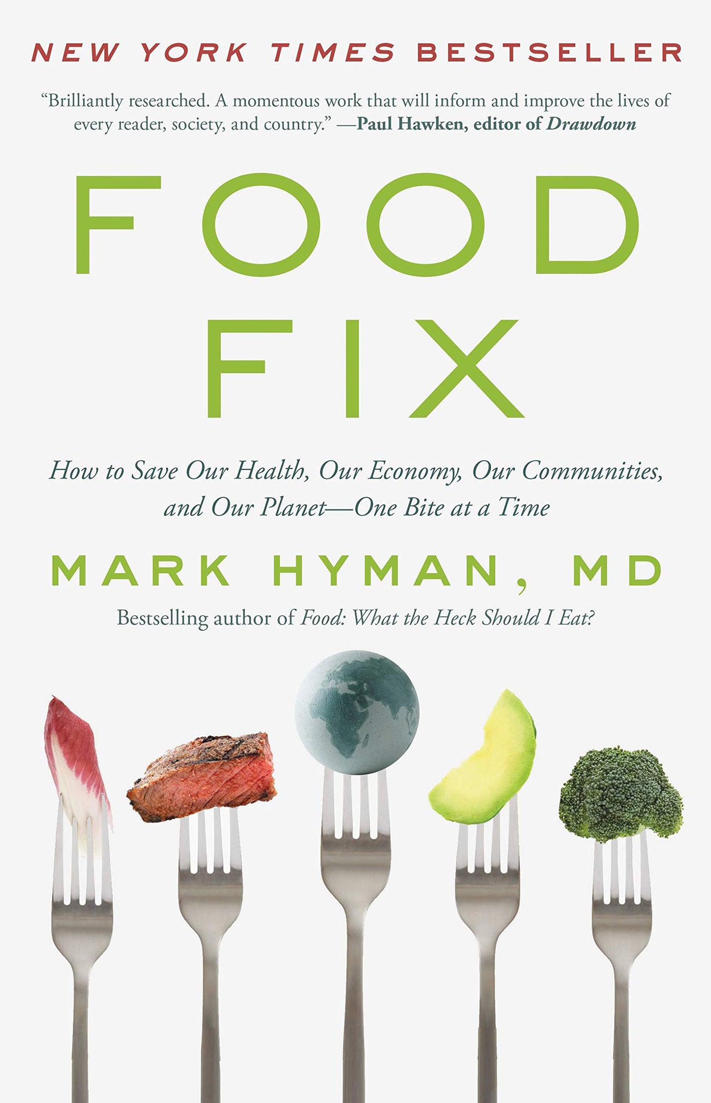 Food Fix: How to Save Our Health, Our Economy, Our Communities, and Our Planet--One Bite at a Time book cover