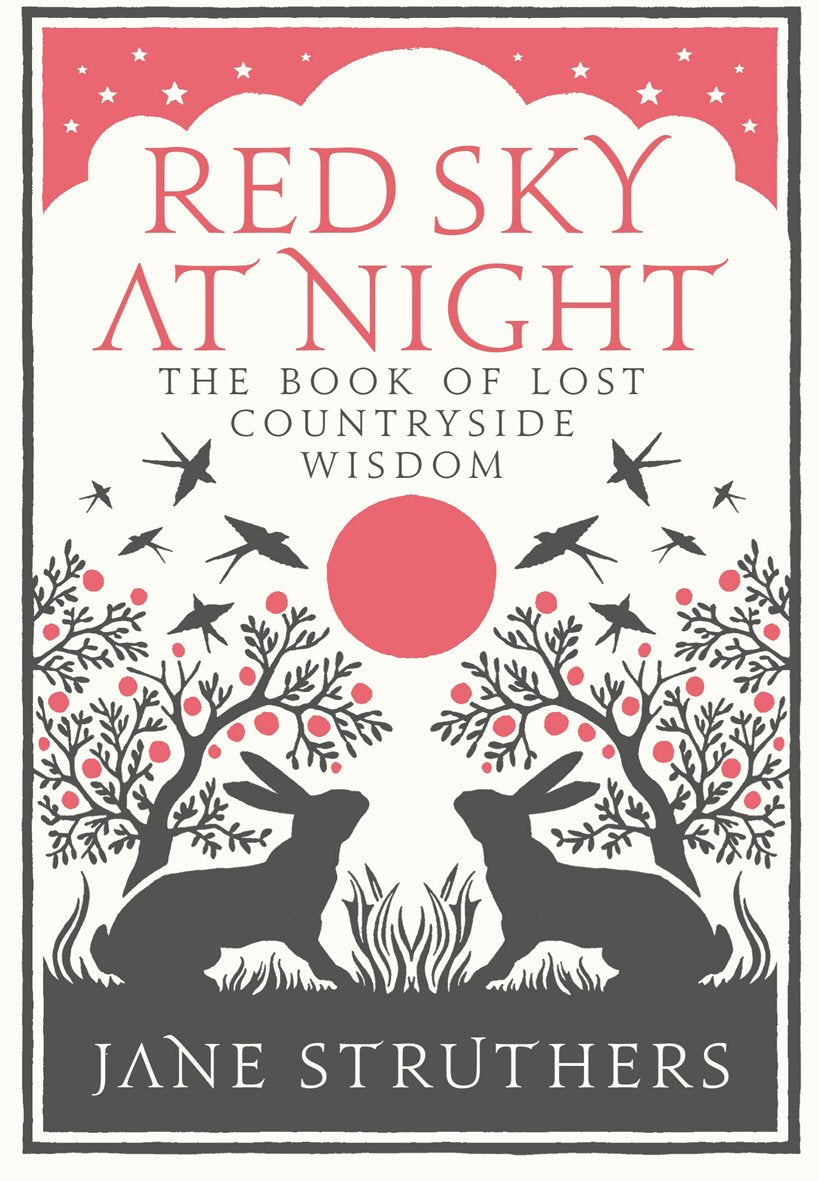 Red Sky at Night: The Book of Lost Countryside Wisdom book cover